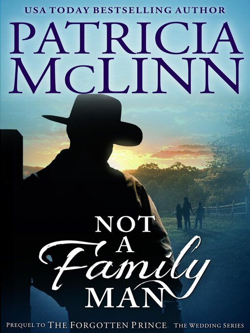 Title details for Not a Family Man by Patricia McLinn - Available